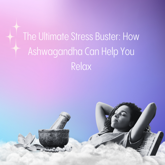 A blog post cover with a serene woman lying on clouds, next to Ashwagandha, titled "The Ultimate Stress Buster: How Ashwagandha Can Help You Relax".